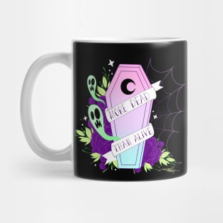 More dead than alive coffin Mug